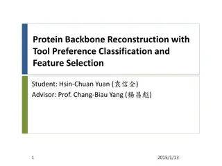 Protein Backbone Reconstruction: Tool Preference and Feature Selection