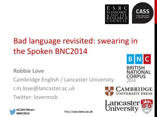 Swearing in the Spoken BNC2014: A Detailed Study