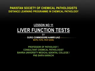Chemical Pathology Lesson: Liver Function Tests and Diseases Overview