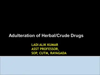 Adulteration in Pharmaceuticals and Its Implications