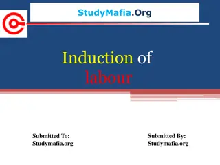 Process of Labour Induction: Risks, Benefits & Methods