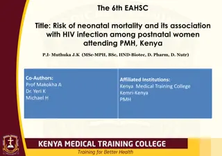 Risk of Neonatal Mortality and HIV Association Among Postnatal Women in Kenya