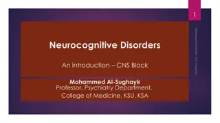 Neurocognitive Disorders in Psychiatry