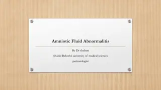 Amniotic Fluid Abnormalities in Pregnancy
