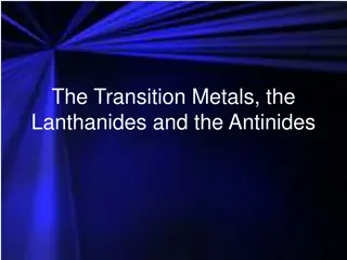 Transition Metals and Their Properties