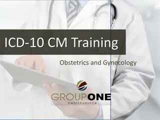 ICD-10-CM Coding Guidelines and Structures in Obstetrics and Gynecology