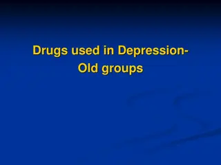 Drugs Used in Depression: Old Groups Overview