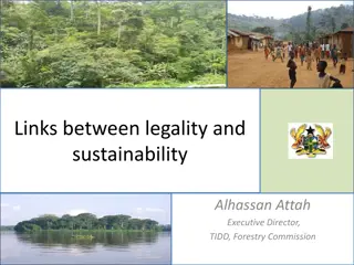 Interplay of Legality and Sustainability in Forest Management