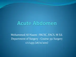 Approach to Acute Abdomen: Definition, Diagnosis, and Management
