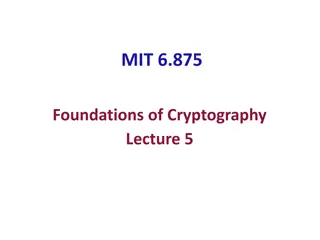 Foundations of Cryptography Lecture 5 Highlights