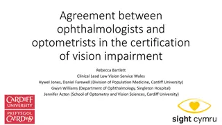 Agreement Between Ophthalmologists and Optometrists in Certification