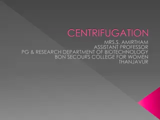 Centrifugation Principles and Techniques