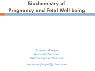 Biochemistry of Pregnancy and Fetal Well-being Insights