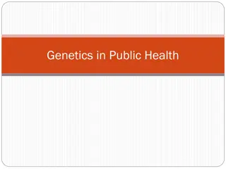 Genetics in Public Health Overview