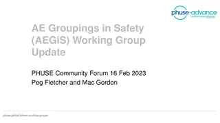 Advancing Safety Analyses with AEGiS Working Group Updates
