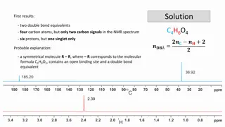 Solving the Mystery of C2H3O2 Molecule with 1 Double Bond Equivalent