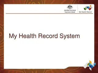 Overview of My Health Record System
