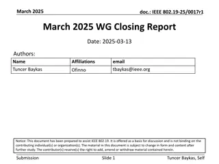 IEEE 802.19-25 Closing Report and Coexistence Assessment Updates