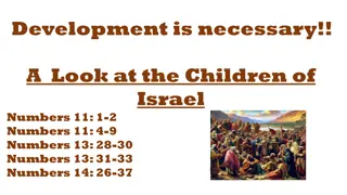 Necessary Development: Lessons from the Children of Israel