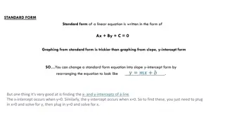 Linear Equations: Graphing in Standard Form vs Slope-Intercept Form