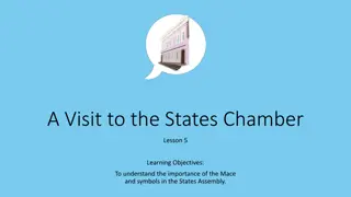 Discovering States Assembly & Royal Mace