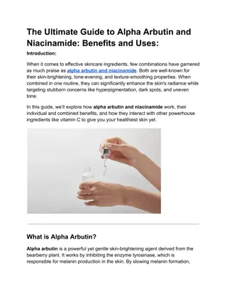 The Ultimate Guide to Alpha Arbutin and Niacinamide Benefits and Uses