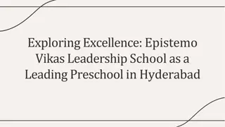 exploring-excellence-epistemo-vikas-leadership-school-as-a-leading-preschool-in-hyderabad