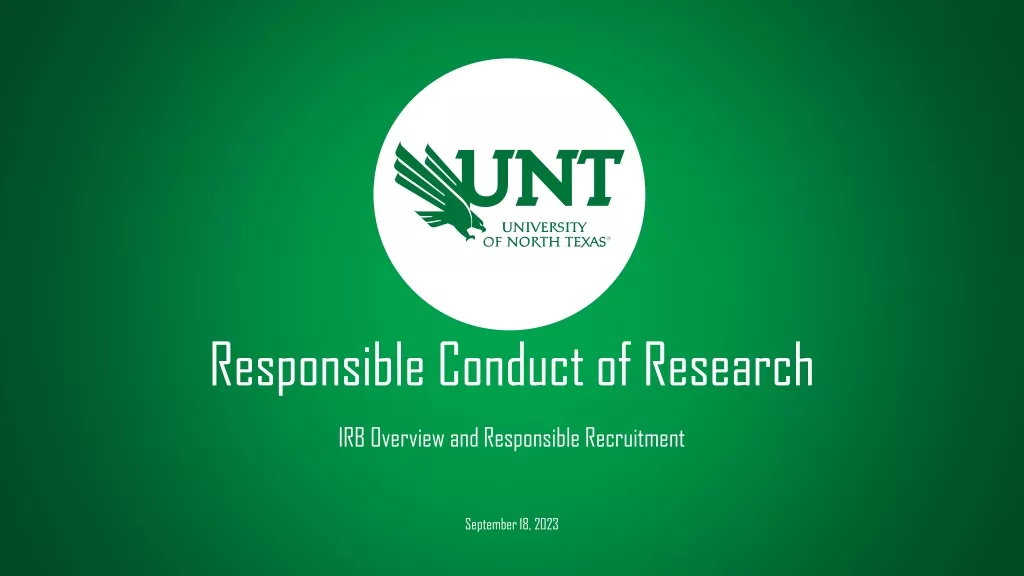 Understanding Responsible Conduct of Research and IRB Overview