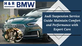 Audi Suspension Service Guide Maintain Comfort and Performance with Expert Care