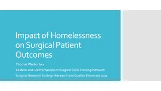 Impact of Homelessness on Surgical Patient Outcomes Study