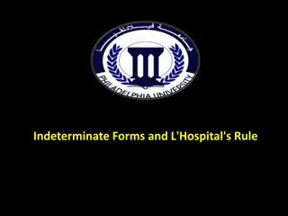 Indeterminate Forms and L'Hopital's Rule