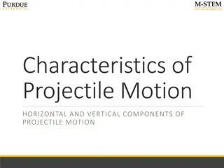 Projectile Motion: Components, Characteristics, and Sample Problems