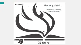 District Assembly Highlights and Vision 2020 - Celebrating 25 Years of Progress