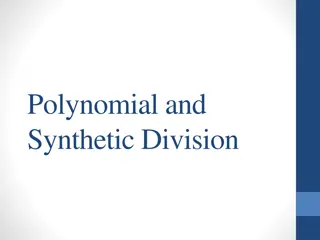 Polynomial and Synthetic Division Techniques Explained