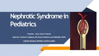 Nephrotic Syndrome in Pediatrics: Overview and Insights