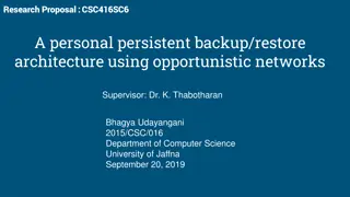 Personal Persistent Backup & Restore Architecture Using Opportunistic Networks