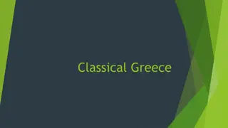 Classical Greece: Polis, Government, Wars, and Legacy