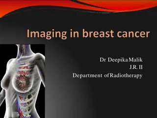 Overview of Breast Cancer Screening and Imaging Modalities