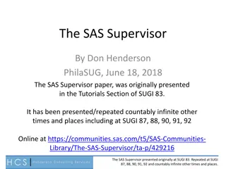 The SAS Supervisor for Effective SAS System Usage