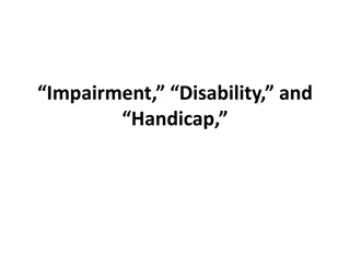 Impairment, Disability, and Handicap