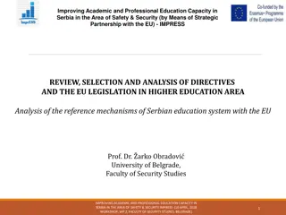 Enhancing Education Capacity in Serbia for Safety & Security through EU Partnership