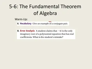 The Fundamental Theorem of Algebra Warm-Up