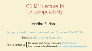 CS.121 Lecture 14 Uncomputability: Finiteness and Infinities