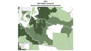 Health Department Data on QHP and Medicaid Eligible Uninsured in Tacoma-Pierce County