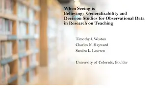 Generalizability and Decision Studies in Observational Research on Teaching