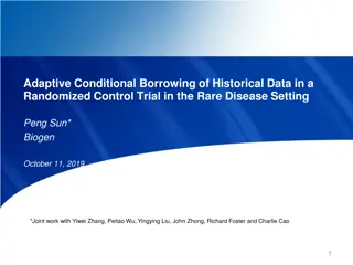 Enhanced Regimen Evaluation in Rare Disease Setting with Historical Data Borrowing