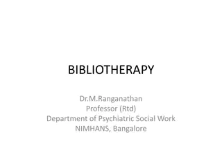 Insight into Bibliotherapy: History, Benefits, and Application