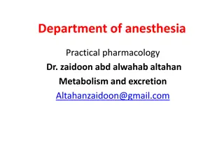 Drug Metabolism and Elimination in Anesthesia Pharmacology