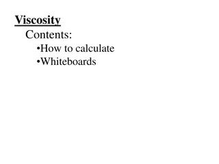 Viscosity Calculations and Properties
