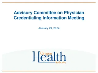 Advisory Committee on Physician Credentialing Information Meeting